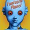 Fantastic Planet | La Planète sauvage