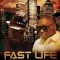 Fast Life – The Evolution