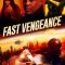 Fast Vengeance