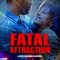 Fatal Attraction