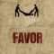 Favor