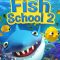 Fish School 2