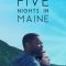 Five Nights in Maine