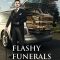 Flashy Funerals