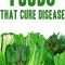 Foods That Cure Disease