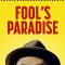 Fool’s Paradise