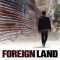 Foreign Land