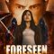 Foreseen