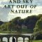 Forest, Field & Sky: Art Out of Nature