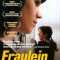 Fraulein | Das Fräulein