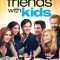 Friends with Kids