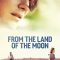 From the Land of the Moon | Mal de pierres