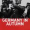 Germany in Autumn | Deutschland im Herbst