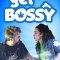 Get Bossy