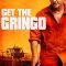 Get the Gringo