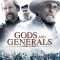 Gods and Generals