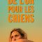 Gold for Dogs | De l’or pour les chiens