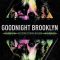 Goodnight Brooklyn: The Story of Death By Audio