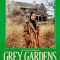 Grey Gardens