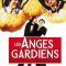 Guardian Angels | Les Anges gardiens