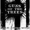 Guns of the Trees