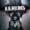 H. H. Holmes: Original Evil