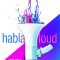 Habla Loud