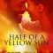 Half of a Yellow Sun