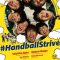 #HandballStrive | #ハンド全力