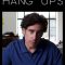 Hang Ups