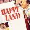 Happy Land