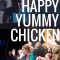 Happy Yummy Chicken