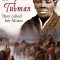 Harriet Tubman: They Called Her Moses