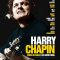 Harry Chapin: When in Doubt, Do Something