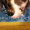 Healed by Grace 2 : Ten Days of Grace