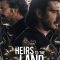 Heirs to the Land | Los herederos de la tierra