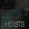 Heists