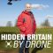 Hidden Britain by Drone