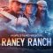 Homestead Rescue: Raney Ranch