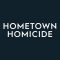 Hometown Homicide