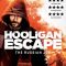 Hooligan Escape The Russian Job