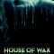 House of Wax