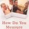 How Do You Measure a Year?