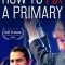 How to Fix a Primary