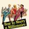 How to Marry a Millionaire