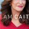 I Am Cait