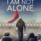 I Am Not Alone