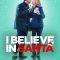 I Believe in Santa