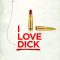 I Love Dick