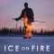 Ice on Fire